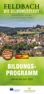 Feldbach - Die Bildungsstadt - Programm Frühjahr 2025