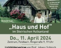 Ausstellung "Haus und Hof im Steirischen Vulkanland", Do., 11. April, 19 Uhr